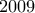 \displaystyle{2009}