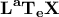 \displaystyle{\bf L^{a}T_{e}X}
