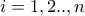 i=1,2..,n