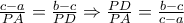 \frac{c-a}{PA}=\frac{b-c}{PD}\Rightarrow \frac{PD}{PA}=\frac{b-c}{c-a}
