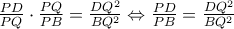\frac{PD}{PQ}\cdot \frac{PQ}{PB}=\frac{DQ^2}{BQ^2}\Leftrightarrow\frac{PD}{PB}=\frac{DQ^2}{BQ^2}