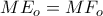 \displaystyle{ME_o=MF_o}