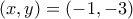 (x,y)=(-1,-3)