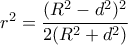 r^2=\dfrac{(R^2-d^2)^2}{2(R^2+d^2)}