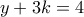y+3k=4