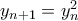 y_{n+1}=y_n^2