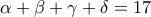 \alpha +\beta +\gamma +\delta =17