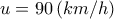 u = 90\left( {km/h} \right)