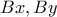 \displaystyle{Bx,By}
