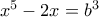 x^5-2x=b^3