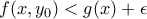 f(x,y_0)<g(x)+\epsilon f(x,y_0)<g(x)+\epsilon