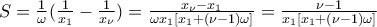 S = \frac{1}{\omega} (\frac{1}{x_1} - \frac{1}{x_{\nu}}) = \frac{x_{\nu} - x_1}{\omega x_1 [x_1 +(\nu - 1) \omega]} = \frac{\nu - 1}{x_1 [x_1 + (\nu - 1) \omega]}