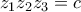 \displaystyle{z_1 z_2 z_3  = c}