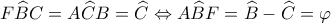 \displaystyle{F\widehat BC = A\widehat CB = \widehat C \Leftrightarrow A\widehat BF = \widehat B - \widehat C = \varphi }