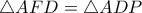 \bigtriangleup {AFD}=\bigtriangleup {ADP}