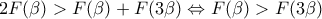 2F(\beta )>F(\beta )+F(3\beta )\Leftrightarrow F(\beta )>F(3\beta )