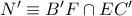 N^{\prime}\equiv B^{\prime}F\cap EC^{\prime}