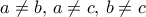 a\ne b, \, a\ne c, \, b\ne c