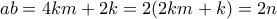 ab=4km+2k=2(2km+k)=2n