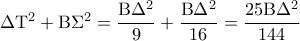 \Delta {{\rm T}^2} + {\rm B}{\Sigma ^2} = \dfrac{{{\rm B}{\Delta ^2}}}{9} + \dfrac{{{\rm B}{\Delta ^2}}}{{16}} = \dfrac{{25{\rm B}{\Delta ^2}}}{{144}}