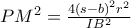 PM^{2}=\frac{4\left(s-b \right)^{2}r^{2}}{IB^{2}}