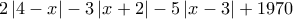 2\left|4-x\right|-3\left|x+2\right|-5\left|x-3\right|+1970