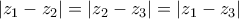 \left|z_{1}-z_{2} \right|=\left|z_{2}-z_{3} \right|=\left|z_{1}-z_{3} \right|