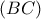 \displaystyle{(BC)}