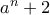 a^n+2