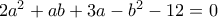 2a^2+ab+3a-b^2-12=0