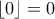 \lfloor 0 \rfloor= 0
