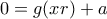 0=g(xr)+a