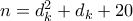 n=d_k^2+d_k+20