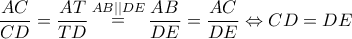 \displaystyle \frac{{AC}}{{CD}} = \frac{{AT}}{{TD}}\mathop = \limits^{AB||DE} \frac{{AB}}{{DE}} = \frac{{AC}}{{DE}} \Leftrightarrow CD = DE \displaystyle \frac{{AC}}{{CD}} = \frac{{AT}}{{TD}}\mathop = \limits^{AB||DE} \frac{{AB}}{{DE}} = \frac{{AC}}{{DE}} \Leftrightarrow CD = DE