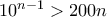 10^{n-1} > 200n