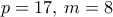 p=17, \, m=8