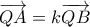 \overrightarrow{QA} = k \overrightarrow{QB}