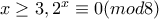 x\geq 3, 2^{x}\equiv 0 (mod8) x\geq 3, 2^{x}\equiv 0 (mod8)