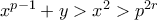 x^{p-1}+y > x^2 > p^{2r}