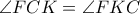 \angle{FCK}=\angle{FKC}