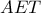 AET