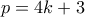p=4k+3
