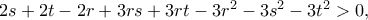 2s+2t-2r+3rs+3rt-3r^2-3s^2-3t^2>0,
