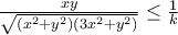 \frac{xy}{\sqrt{\left(x^{2}+y^{2} \right)\left(3x^{2}+y^{2} \right)}}\leq \frac{1}{k}