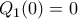 Q_1(0)=0