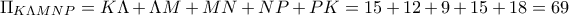 \Pi _{K\Lambda MNP}=K\Lambda +\Lambda M+MN+NP+PK=15+12+9+15+18=69
