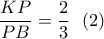 \dfrac{{KP}}{{PB}} = \dfrac{2}{3}\,\,\,\left( 2 \right)