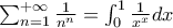 \sum_{n=1}^{+\infty}{\frac{1}{n^n}} = \int_{0}^{1}{\frac{1}{x^x}dx}