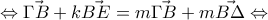 \Leftrightarrow \vec{\Gamma B }+k\vec{BE}=m\vec{\Gamma B }+m\vec{B \Delta } \Leftrightarrow