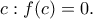 c:f(c)=0.